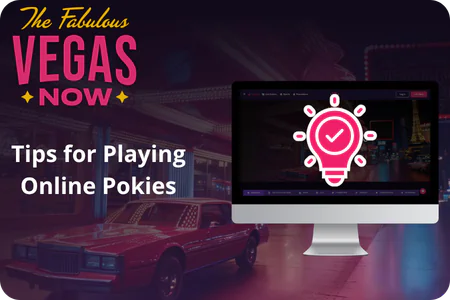 Vegas Now online pokies desktop screen with neon lightbulb checkmark icon and Tips for Playing Online Pokies caption